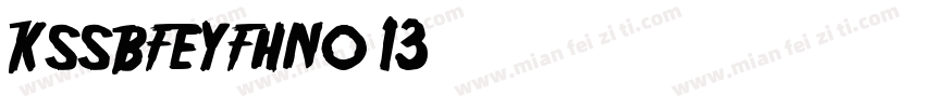 kssbfeyfhno 13字体转换
